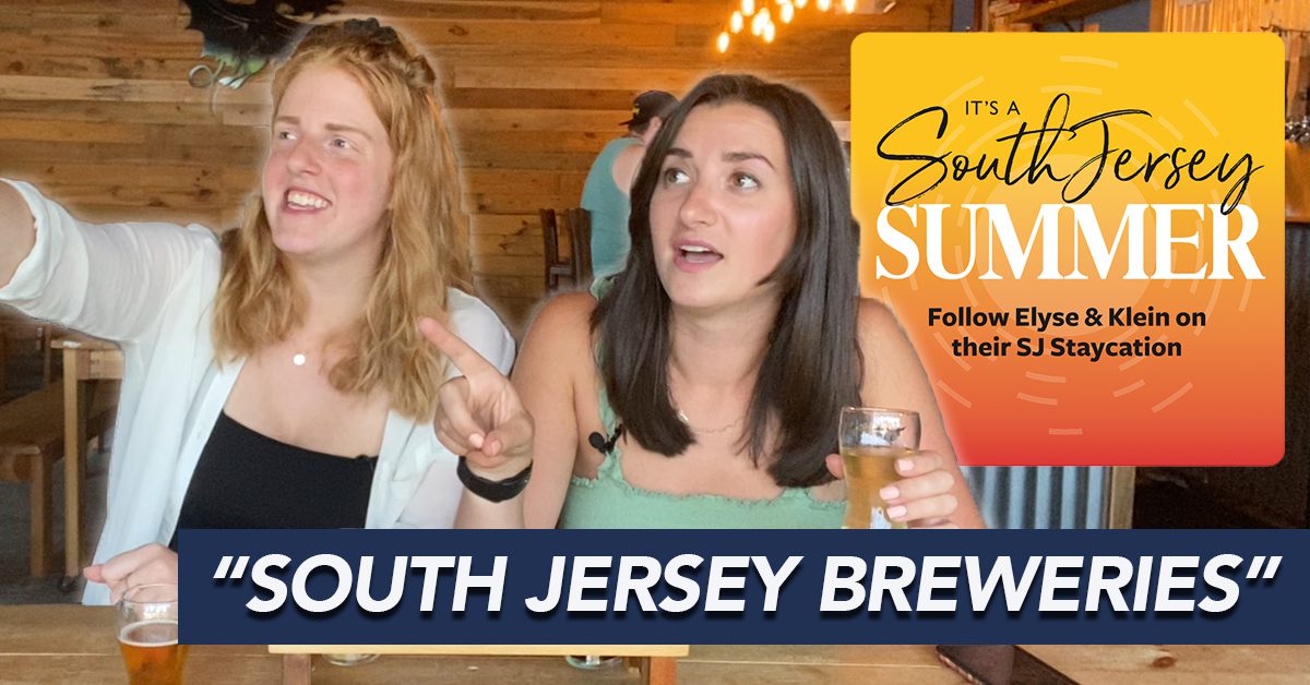 "It's a South Jersey Brewery Crawl" IT'S A SOUTH JERSEY SUMMER SJ